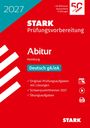 2027, STARK Prüfungsvorbereitung, Abitur Hamburg, Deutsch gA/eA, Original-Prüfungsaufgaben, Schwerpunkthemen.