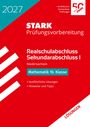 2027, STARK Prüfungsvorbereitung, Realschulabschluss, Mathematik 10. Klasse. Rotes Design, weißer Text.