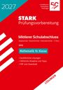 „2027“, „STARK Prüfungsvorbereitung“, „Mittlerer Schulabschluss“, „Mathematik 10. Klasse“, rote und türkisfarbene Gestaltung.