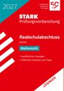 STARK Prüfungsvorbereitung 2027, Realschulabschluss Hessen, Mathematik, LÖSUNGEN. Rotes und blaues Design, Jubiläumslogo.