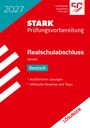 "2027, STARK Prüfungsvorbereitung, Realschulabschluss Hessen, Deutsch, Ausführliche Lösungen, Hilfreiche Hinweise."  
Logo oben rechts.