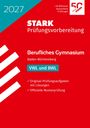 "STARK Prüfungsvorbereitung 2027, Berufliches Gymnasium Baden-Württemberg, VWL und BWL." Rotes Design, weißer Text.