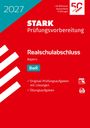 Text: "2027", "STARK Prüfungsvorbereitung", "Realschulabschluss Bayern BwR", Prüfungsaufgaben erwähnt. Rotes Layout.