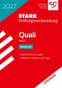 „2027“, „STARK Prüfungsvorbereitung“, „Quali“, „Bayern“, „Deutsch“, auf rotem Hintergrund mit modernem Design.
