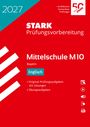 Prüfungsvorbereitung 2027 für Mittelschule M10 Englisch in Bayern, mit Original-Prüfungsaufgaben und Übungsaufgaben.