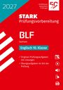 Text: 2027, STARK Prüfungsvorbereitung, BLF Sachsen, Englisch 10. Klasse, Original-Prüfungsaufgaben mit Lösungen. Red und türkis.