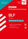 2027 STARK Prüfungsvorbereitung BLF Thüringen Mathematik 10. Klasse. Roter Hintergrund, weiße und blaue Details.
