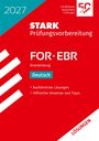 Ein Lehrbuchcover in Rot und Blau: „STARK Prüfungsvorbereitung“ für FOR•EBR Brandenburg, Deutsch, mit Tipps und Lösungen.