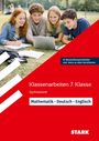 Carlo Vöst: STARK Mathematik/Deutsch/Englisch 7. Klasse - Klassenarbeiten Gymnasium, Buch