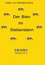 Volker von Schintling-Horny: Der Bien im Siebenstern, Buch
