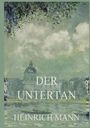 „DER UNTERTAN, HEINRICH MANN“; Gemälde einer Stadtansicht mit grünem Wasser und bedecktem Himmel.