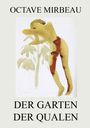 Octave Mirbeau: Der Garten der Qualen, Buch