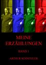 Arthur Schnitzler: Meine Erzählungen, Band 1, Buch