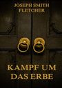 Joseph Smith Fletcher: Kampf um das Erbe, Buch