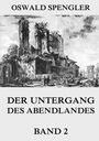 Oswald Spengler: Der Untergang des Abendlandes, Band 2, Buch