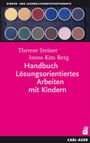 Therese Steiner: Handbuch Lösungsorientiertes Arbeiten mit Kindern, Buch