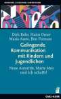 Dirk Rohr: Gelingende Kommunikation mit Kindern und Jugendlichen, Buch