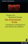 Tianjun Liu: Die chinesische Truhe, Buch
