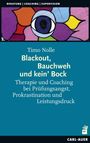 Timo Nolle: Blackout, Bauchweh und kein' Bock, Buch