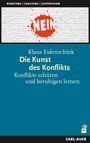 Klaus Eidenschink: Die Kunst des Konflikts, Buch