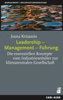 Joana Krizanits: Leadership - Management - Führung, Buch