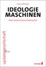 Harry Lehmann: Ideologiemaschinen, Buch