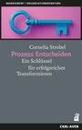 Cornelia Strobel: Prozess Entscheiden, Buch