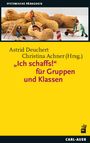 : "Ich schaffs!" für Gruppen und Klassen, Buch