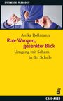 Anika Roßmann: Rote Wangen, gesenkter Blick, Buch