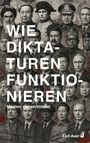 Fritz&nbspB. Simon: Wie Diktaturen funktionieren, Buch