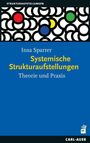 „Systemische Strukturaufstellungen: Theorie und Praxis“ von Insa Sparrer. Oben abstrakte Muster mit bunten Kreisen.