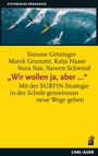 Titel: „Wir wollen ja, aber...“ Autor:innen: Simone Götzinger, Marek Grummt, Katja Haase, Nora Nax, Naveen Schwind. Oben Surfer auf Wellen.
