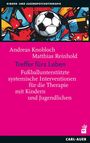 Andreas Knobloch: Treffer fürs Leben, Buch