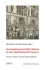 : Re-imagining the Public Sphere in the Long Nineteenth Century, Buch