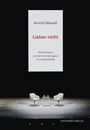 Arnold Maxwill: Lieber nicht, Buch