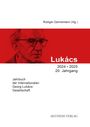 Rüdiger Dannemann (Hg.). Lukács 2024-2025, 20. Jahrgang. Jahrbuch der Internationalen Georg-Lukács-Gesellschaft. Illustration: Porträt.