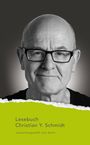 Lesebuch Christian Y. Schmidt, zusammengestellt vom Autor. Schwarz-weißes Porträt eines Mannes mit Brille.