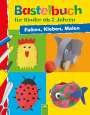 Elisabeth Holzapfel: Bastelbuch für Kinder ab 2 Jahren, Buch