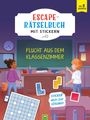 Mein Escape-Rätsel Stickerbuch Flucht aus dem Klassenzimmer, Buch