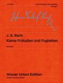 Johann Sebastian Bach: Kleine Präludien und Fughetten, Noten