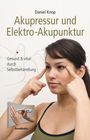 Daniel Knop: Akupressur und Elektro-Akupunktur, Buch