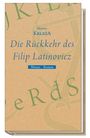 Miroslav Krleza: Die Rückkehr des Filip Latinovicz, Buch