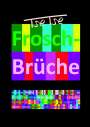 Tse (C. C., Tse: Frosch-Brüche / Froh-Sprüche, Buch