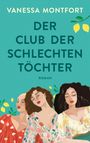 Vanessa Montfort: Der Club der schlechten Töchter, Buch