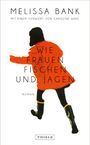 "Wie Frauen fischen und jagen" steht in großen Buchstaben auf einem weißen Hintergrund. Eine Person in orangem Mantel.
