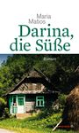 Maria Matios: Darina, die Süße, Buch