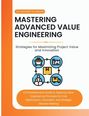 Mohamed-Ali Ibrahim: Mastering Advanced Value Engineering, Buch