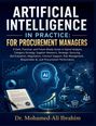 Mohamed-Ali Ibrahim: Artificial Intelligence In Practice, Buch