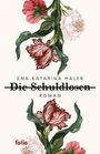 Ena Katarina Haler: Die Schuldlosen, Buch