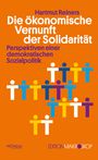 Hartmut Reiners: Die ökonomische Vernunft der Solidarität, Buch